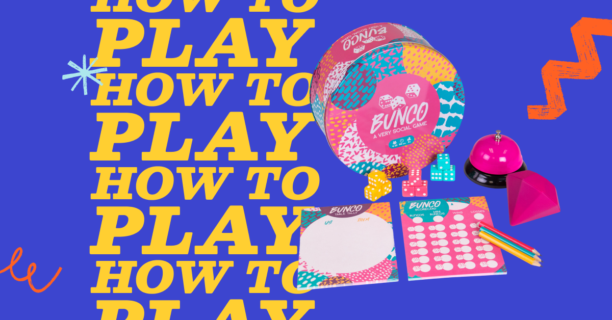 How to Play Bunco